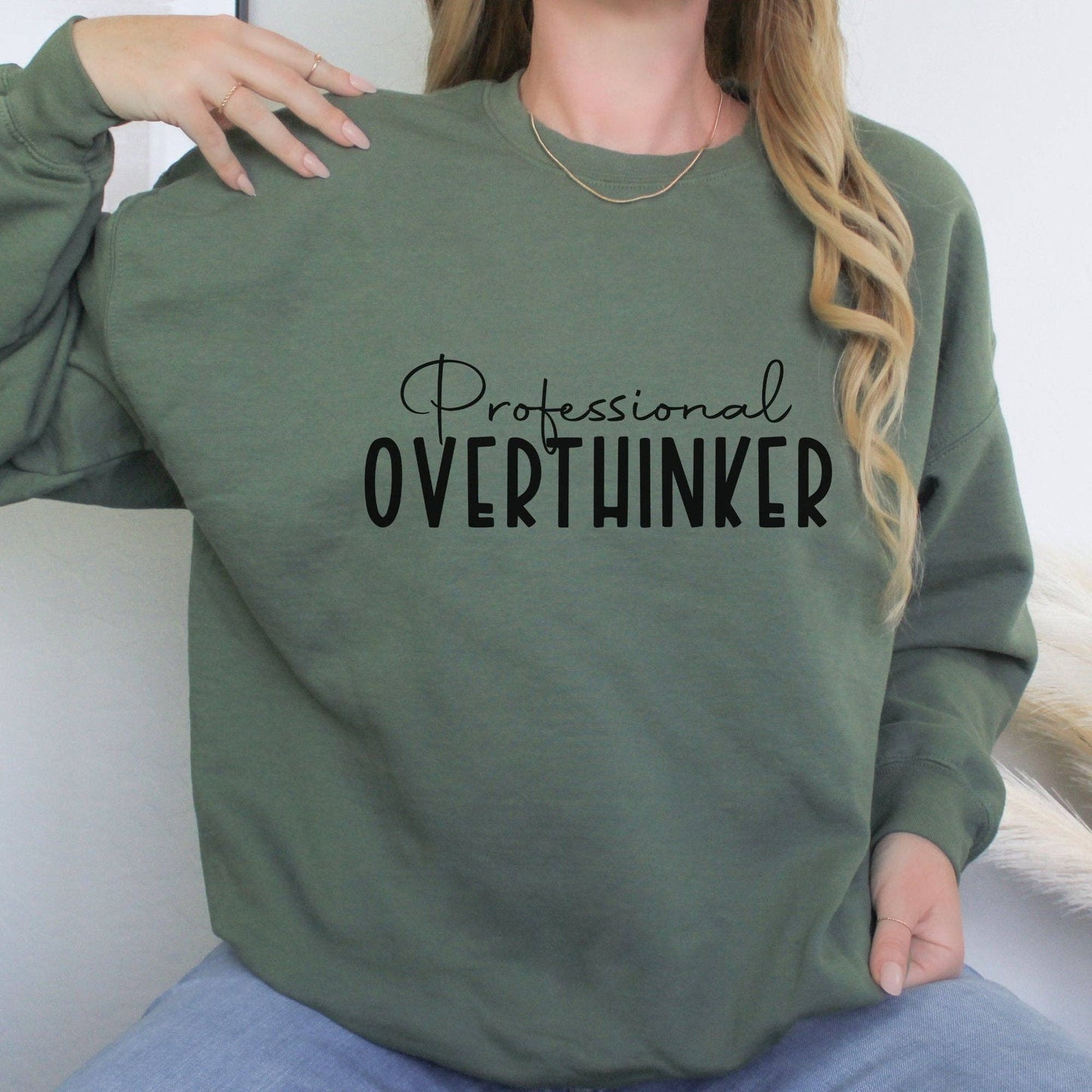 Professional Overthinker Sweatshirt