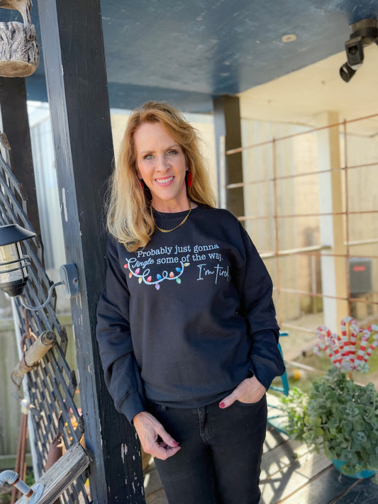 Probably Going To Jingle Some Of The Way Crewneck