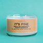 A Candle for It's Fine | Funny Candle